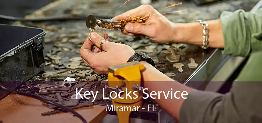 Key Locks Service Miramar - FL